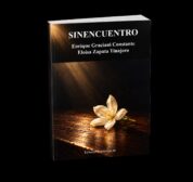 Mockup del libro Sinencuentro (2) – Sinencuentro, de Enrique Graciani Constante y Eloísa Zapata Tinajero