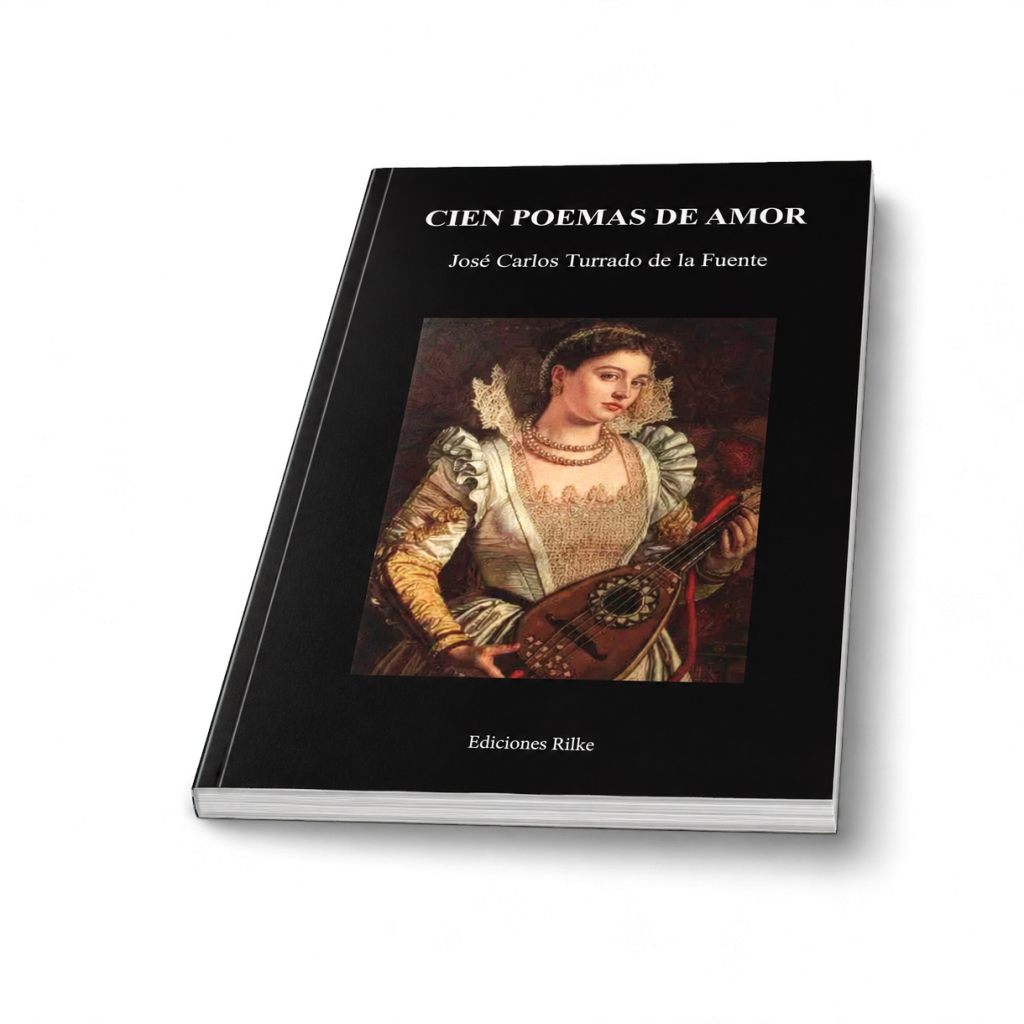 Elementos destacados de Cien poemas de amor, de José Carlos Turrado de la Fuente: voz del amante humilde, recursos, temas y el poema Nix.