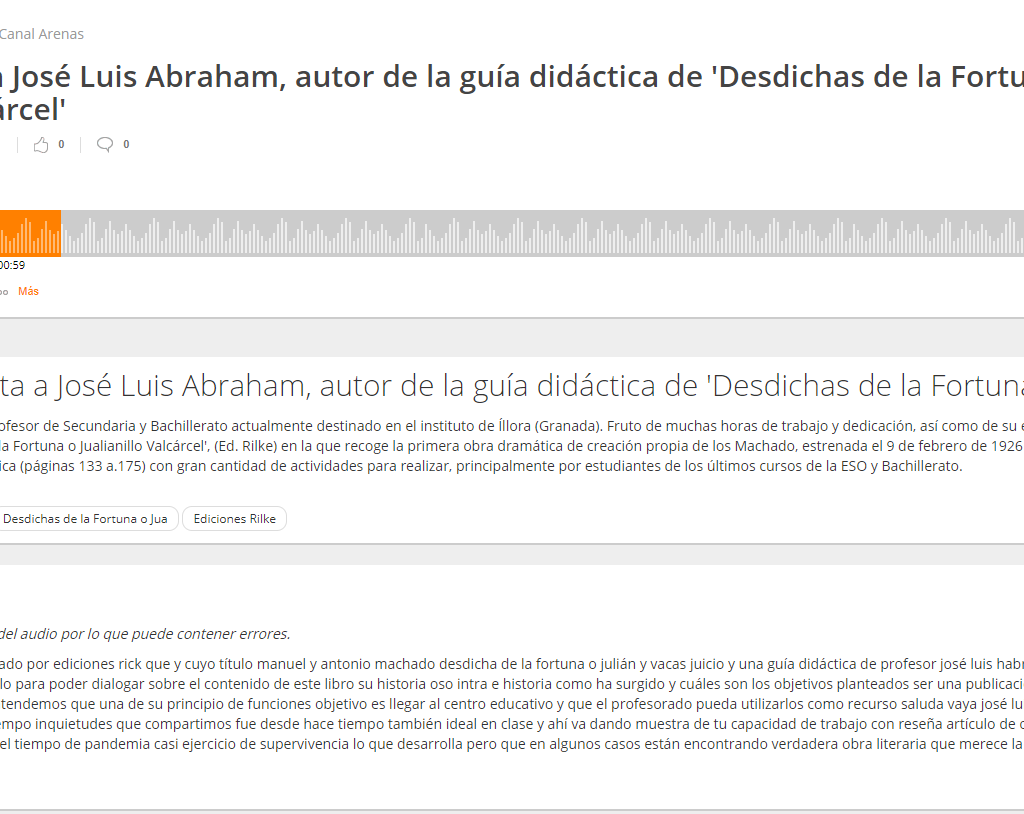 Canal Arenas: Entrevista a José Luis Abraham, autor de la guía didáctica de 'Desdichas de la Fortuna o Jullillo Valcárcel'