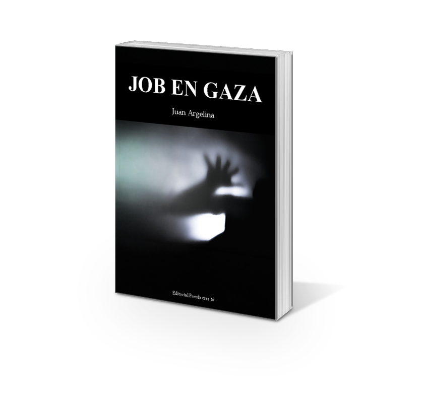 Análisis profundo de «Job en Gaza» de Juan Argelina: poesía comprometida, denuncia del dolor palestino y reflexión sobre memoria, justicia y resistencia.