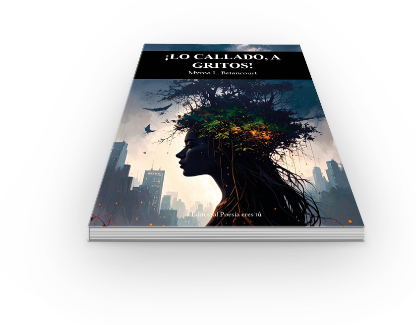¿Qué ocurre cuando el silencio acumulado durante toda una vida se convierte en versos que ya no pueden esperar? ¡Lo Callado, a Gritos!, el poemario de Myrna L. Betancourt, publicado por Editorial Poesía eres tú en 2026, propone exactamente eso: un repertorio de memorias familiares, cicatrices sociales y resistencia íntima que atraviesa tres décadas de experiencia vivida en Puerto Rico, Chicago y Miami. La poeta, maestra jubilada y trabajadora social, llega a la escritura no como ejercicio estético sino como necesidad: dar voz a lo que el tiempo obliga a callar. Este libro bilingüe —con poemas en español y en inglés— rompe la frontera del poemario convencional y plantea una pregunta incómoda: ¿cuántas historias enterramos por no saber nombrarlas? El análisis que sigue disecciona la arquitectura del libro, su técnica, sus símbolos y su posición en el panorama poético actual, para demostrar que este debut es, ante todo, un acto de valentía literaria.