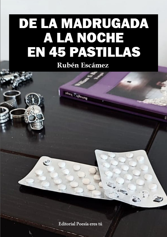 DE LA MADRUGADA A LA NOCHE EN 45 PASTILLAS